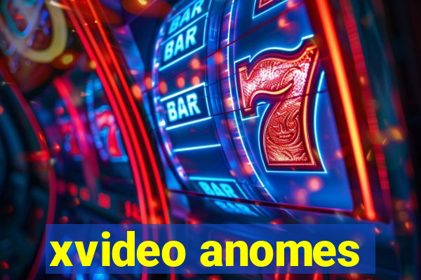 xvideo anomes